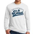 Volleyball Dad Daddy Father's Day Men Long Sleeve T-Shirt
