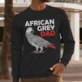 African Grey Parrot Dad Congo Bird Father Men Long Sleeve T-Shirt