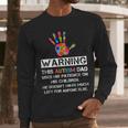 Autism Awareness Warning This Autism Dad T-Shirt Men Long Sleeve T-Shirt