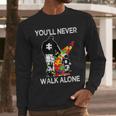 Autism Dad Support Alone Puzzle You'Ll Never Walk Men Long Sleeve T-Shirt