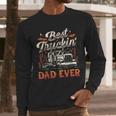 Best Truckin Dad Ever Trucker Truck Driver Father's Day Men Men Long Sleeve T-Shirt