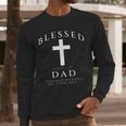 Blessed Dad Christian Men James 1 17 Scripture Quote Cross Men Long Sleeve T-Shirt