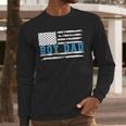 Boy Dad Proud Dad Of Boy Father Of Boy Shirt For Dad US Flag Men Long Sleeve T-Shirt