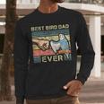 Budgie Dad Bird Lover Father Animal Enthusiast Bird Guy Men Long Sleeve T-Shirt