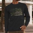 You Can’t Scare Me I Have A Daughter Father’s Day Dad Men Long Sleeve T-Shirt