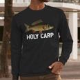 Carp Fish Pun Fishing Trip Fisherman Dad Holy Carp Men Long Sleeve T-Shirt