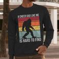 Cheer Dad Cheerleading Bigfoot Men Long Sleeve T-Shirt