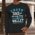 Cheer Dad Shirt Cheerleader Dad Cheerleading Competition Men Men Long Sleeve T-Shirt
