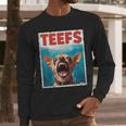 Chihuahua Teefs Top Teeth Chi Jowls Paws Dog Mom Dad Men Long Sleeve T-Shirt Chihuahua Teefs Top Teeth Chi Jowls Paws Dog Mom Dad Men Long Sleeve T-Shirt