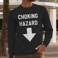 Choking Hazard Adult Dad Joke Men Long Sleeve T-Shirt