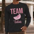 Cute Team Tutus Gender Reveal For Mom And Dad Men Long Sleeve T-Shirt