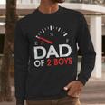 Dad Of 2 Boys Fuel Gas Gauge Father Of Two Sons Men Men Long Sleeve T-Shirt Dad Of 2 Boys Fuel Gas Gauge Father Of Two Sons Men Men Long Sleeve T-Shirt