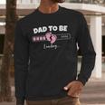Dad To Be 2026 Loading Pink Little Girl Pregnancy Reveal Men Long Sleeve T-Shirt