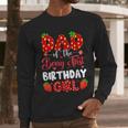Dad Of The Berry First Birthday Of Girl Strawberry Men Long Sleeve T-Shirt