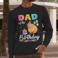Dad Of The Birthday Capybara Girl Bday Party Family Men Long Sleeve T-Shirt