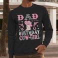 Dad Of The Birthday Cowgirl Pink Disco Rodeo Western Men Long Sleeve T-Shirt