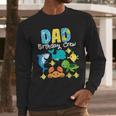 Dad Birthday Crew Sea Ocean Fish Aquarium Bday Party Men Long Sleeve T-Shirt