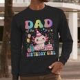 Dad Of The Birthday Girl Axolotl Bday Party Family Men Long Sleeve T-Shirt