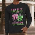 Dad Of The Birthday Girl Coquette Matching Family Party Men Long Sleeve T-Shirt