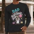 Dad Of The Birthday Girl Pesto Baby Penguin Party Men Long Sleeve T-Shirt