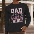 Dad Of The Birthday Girl Pink Bow Flower Birthday Girl Men Long Sleeve T-Shirt