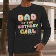 Dad Of The Birthday Girl Sweet Donut Birthday Family Men Long Sleeve T-Shirt