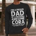 Dad Of CORA Father's Day Personalized Name Joke Men Long Sleeve T-Shirt