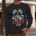 Dad Of The Fast One First Birthday Racing Car Family Men Long Sleeve T-Shirt