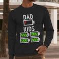 Dad Of Four Low Battery Father Of 4 Kids Dad Men Long Sleeve T-Shirt