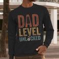 Dad Level Unlocked Father To Be New Daddy Men Long Sleeve T-Shirt