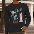 Dad Of The Par-Tea Girl Floral Tea Party Birthday Family Men Long Sleeve T-Shirt