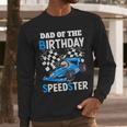 Dad Shirt Two Fast Two Curious Racing Cars Birthday Men Long Sleeve T-Shirt