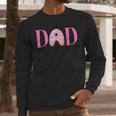 Dad Of The Sweet One Birthday Donut Girl 1st Birthday Men Long Sleeve T-Shirt Dad Of The Sweet One Birthday Donut Girl 1st Birthday Men Long Sleeve T-Shirt