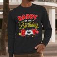 Daddy Of The Birthday Boy Matching Dad Son Family Birthday Men Long Sleeve T-Shirt Daddy Of The Birthday Boy Matching Dad Son Family Birthday Men Long Sleeve T-Shirt