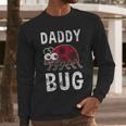 Daddy Bug Ladybug Lover Cute Dad Small Men Long Sleeve T-Shirt