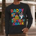Daddy Of The Shark Birthday Dad Matching Family Men Long Sleeve T-Shirt