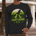 Daddysaurus Rex 2 Kids Sunset Tshirt For Fathers Day Men Long Sleeve T-Shirt