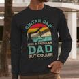 Fathers Day Guitar Dad For Guitarist Music Lover Dad Men Long Sleeve T-Shirt Fathers Day Guitar Dad For Guitarist Music Lover Dad Men Long Sleeve T-Shirt