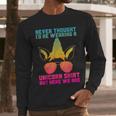 Fathers Day I Wear A Unicorn Shirt Dadacorn Men Long Sleeve T-Shirt