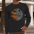 My Favorite Basketball Player Calls Me Dad Basketball Dad Men Long Sleeve T-Shirt