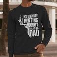 My Favorite Hunting Buddy Calls Me Dad Shirt Men Deer Hunter Men Long Sleeve T-Shirt