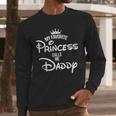 My Favorite Princess Calls Me Daddy Daughter Fathers Day Men Long Sleeve T-Shirt My Favorite Princess Calls Me Daddy Daughter Fathers Day Men Long Sleeve T-Shirt