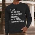 Field Hockey Mom And Dad Practice Game Men Long Sleeve T-Shirt