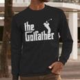 The GolfFather Golf Father God Father Dad Golfer Men Long Sleeve T-Shirt