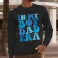 Groovy In My Boy Dad Era For Fathers Day Men Long Sleeve T-Shirt