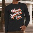 Humor Sarcastic Father's Day Adult Jokes World's Sluttiest Dad Small Men Long Sleeve T-Shirt