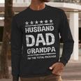 Husband Dad Grandpa Shirt For Him Men Long Sleeve T-Shirt Husband Dad Grandpa Shirt For Him Men Long Sleeve T-Shirt