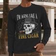 I'm Aging Like a Fine Cigar Skull Dad Retro Adult Men Long Sleeve T-Shirt