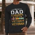 I'm A Dad Grandpa And A Vietnam Veteran US Army Vet Men Long Sleeve T-Shirt I'm A Dad Grandpa And A Vietnam Veteran US Army Vet Men Long Sleeve T-Shirt