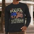 I'm A Dad Papa And Veteran Retro Dad Papa Grandpa Men Long Sleeve T-Shirt